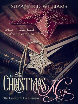 cover image of A Little Christmas Magic (The Cowboy & the Librarian)